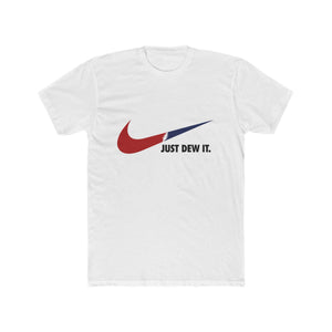 Just Dew It - Men's Cotton Crew Tee