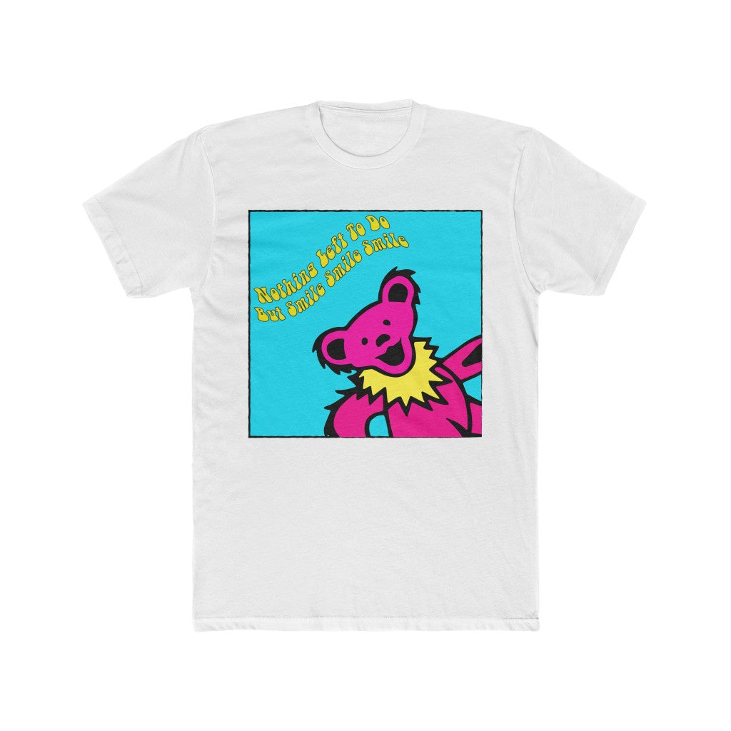 Nothing Left To do but Smile Smile Smile - Men's Cotton Crew